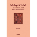 Melayê Cizîrî Jiyan û Tesîra Edebî Şerha Xezelên Bijartî