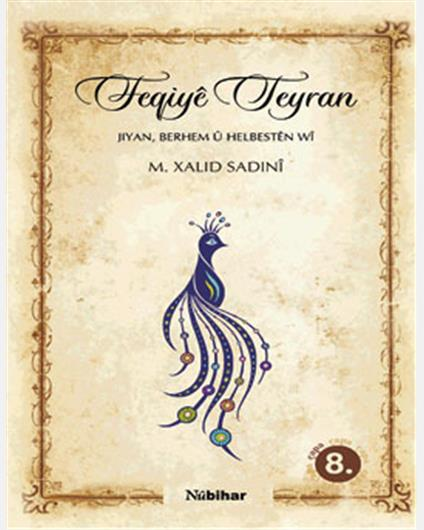 Feqiyê Teyran - Jiyan Berhem û Helbestên Wî