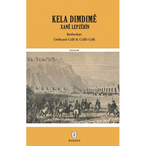 Kela Dimdimê Xanê Lepzerîn