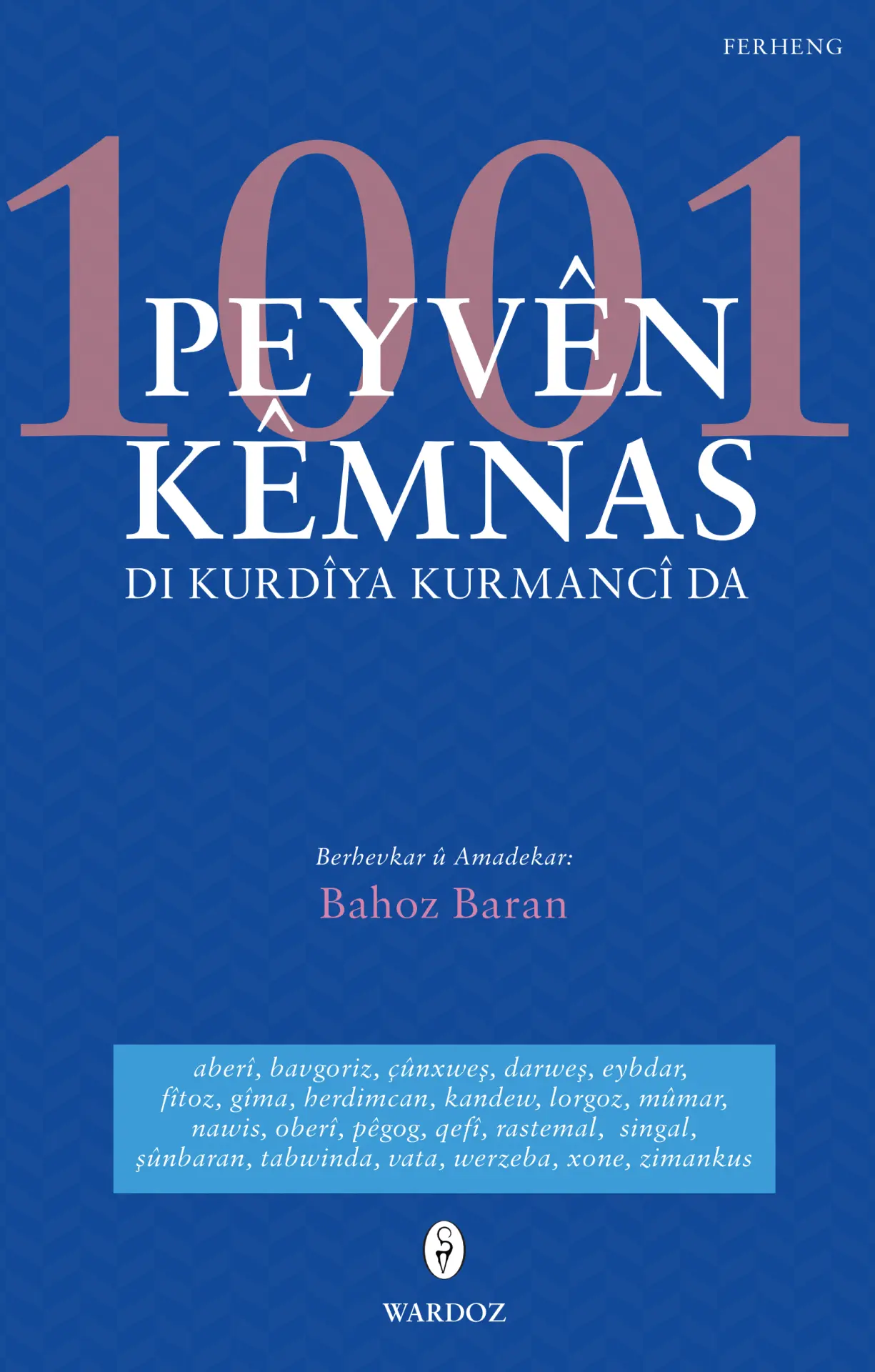 1001 Peyvên Kêmnas Di Kurdîya Kurmancî Da