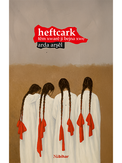 heftcark - têm xwarê ji bejna xwe