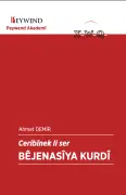 Ceribînek Li Ser Bêjenasîya Kurdan