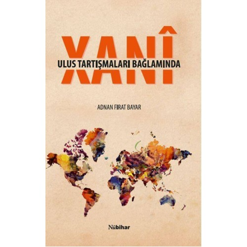 Ulus Tartışmaları Bağlamında Xanî