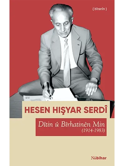 Dîtin û Bîrhatinên Min (1914-1983)