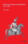 Kerim Han Zend ve Zend Devleti (1751 - 1794)