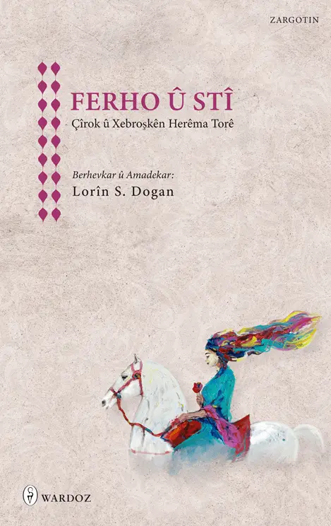 Ferho û Stî, Çîrok û Xebroşkên Herêma Torê