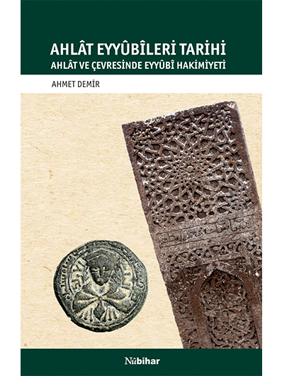 Ahlât Eyyûbîleri Tarihi