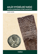 Ahlât Eyyûbîleri Tarihi