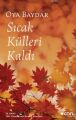 Sıcak Külleri Kaldı