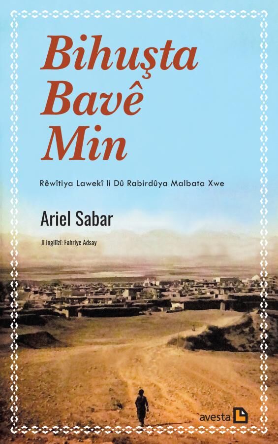Bihuşta Bavê Min