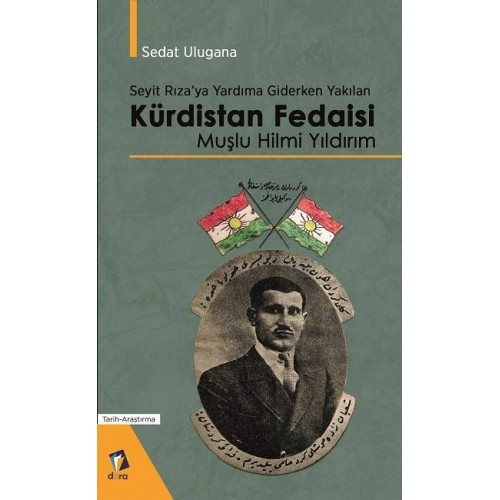 Kürdistan Fedaisi Muşlu Hilmi Yıldırım