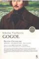 Nikolay Vasilyeviç Gogol Bütün Oyunları; Müfettiş-Tiyatrodan Çıkış-Bir Evlenme