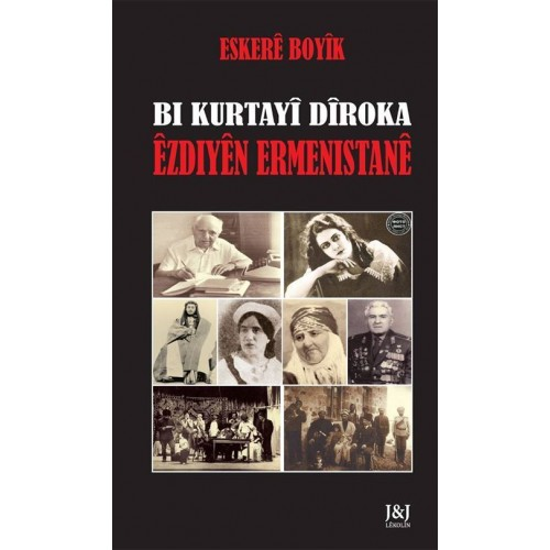 Bi Kurtayî Dîroka Kurdên Ermenîstanê