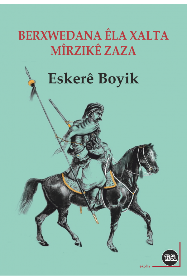 Berxwedana Êla Xalta û Mîrzikê Zaza