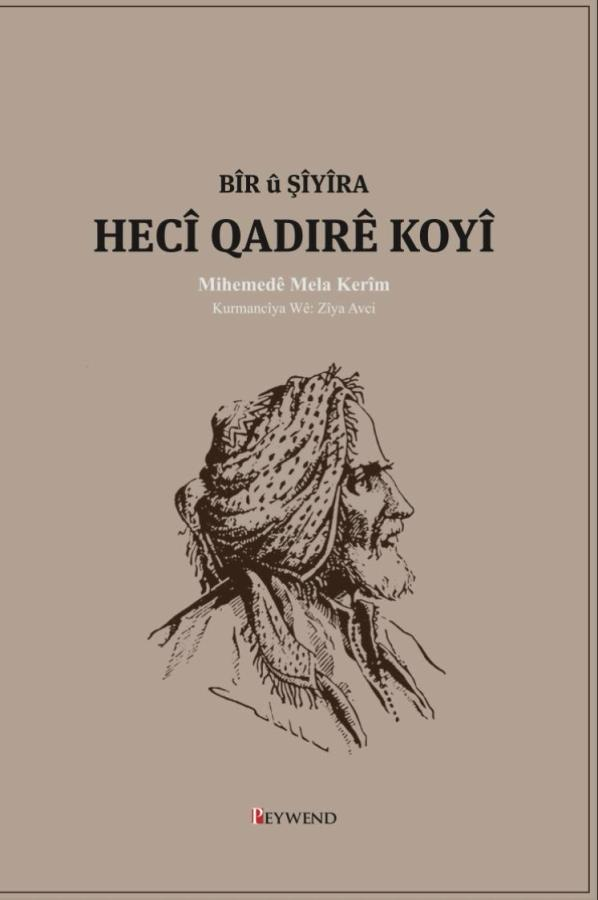 BÎR Û ŞÎYÎRA HECÎ QADIRÊ KOYÎ