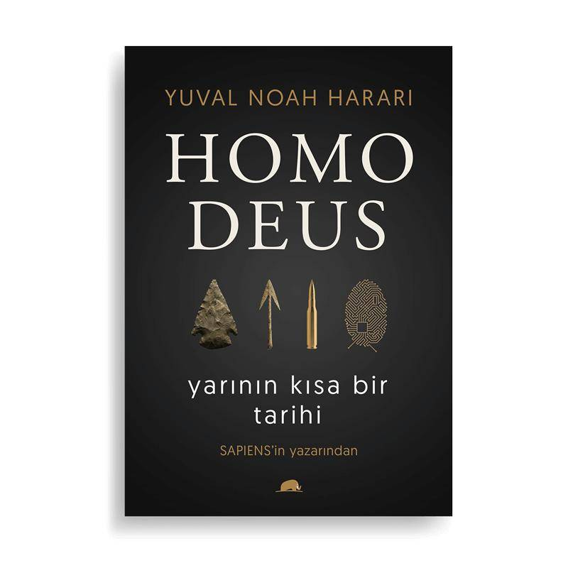 Homo Deus: Yarının Kısa Bir Tarihi - Ciltsiz