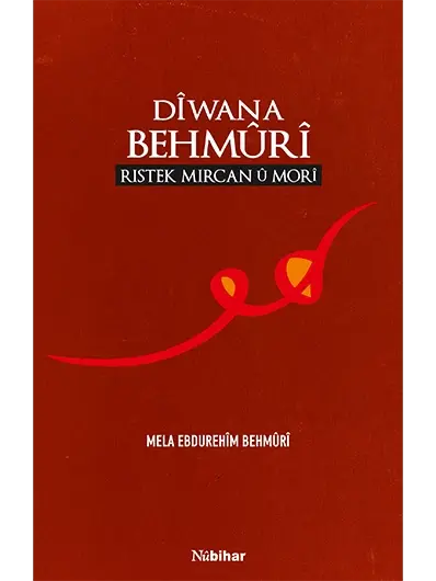 Dîwana Behmûrî (Ristek Mircan û Morî)