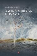 Xwîna Miriyan Doşav e