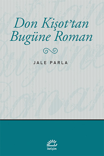 Don Kişot'tan Bugüne Roman