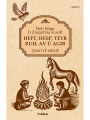 Heft, Hesp, Teyr, Ruh, Av û Agir Deh Mijar Ji Zargotina Kurdî