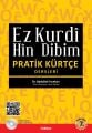 Pratik Kürtçe Dersleri - Ez Kurdî Hîn Dibim