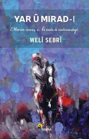 Yar û Mirad – 1