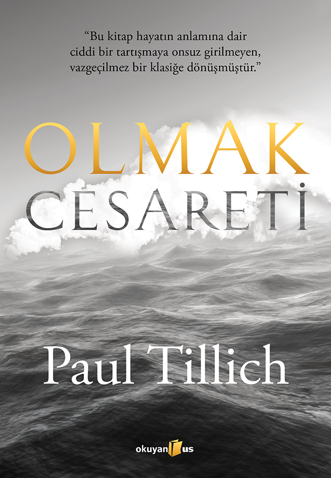 OLMAK CESARETİ
