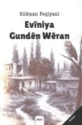 Evîniya Gundên Wêran
