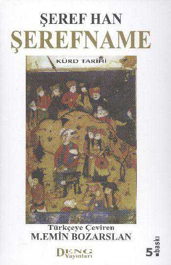 Şeref Han - Şerefname - Kürt Tarihi