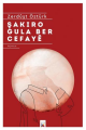 Şakiro Gula Ber Cefayê
