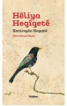 Hêliya Heqîqetê - Xatireyên Heyatê