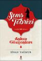 Şems Tebrizi 1; Aşkın Gözyaşları 1