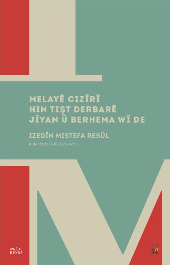 Melayê Cizîrî Hin Tişt Derbarê Jîyan û Berhema Wî De