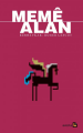 Memê Alan - Roger Lescot