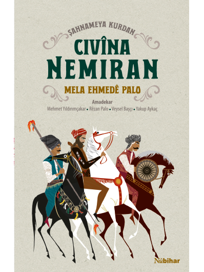 Şahnameya Kurdan - CIVÎNA NEMIRAN (Cild: I-II)
