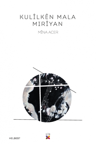 Kulîlkên Mala Mirîyan