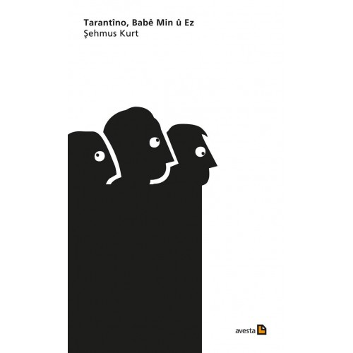 Tarantîno, Babê Min û Ez