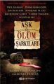 Aşk ve Ölüm Şarkıları