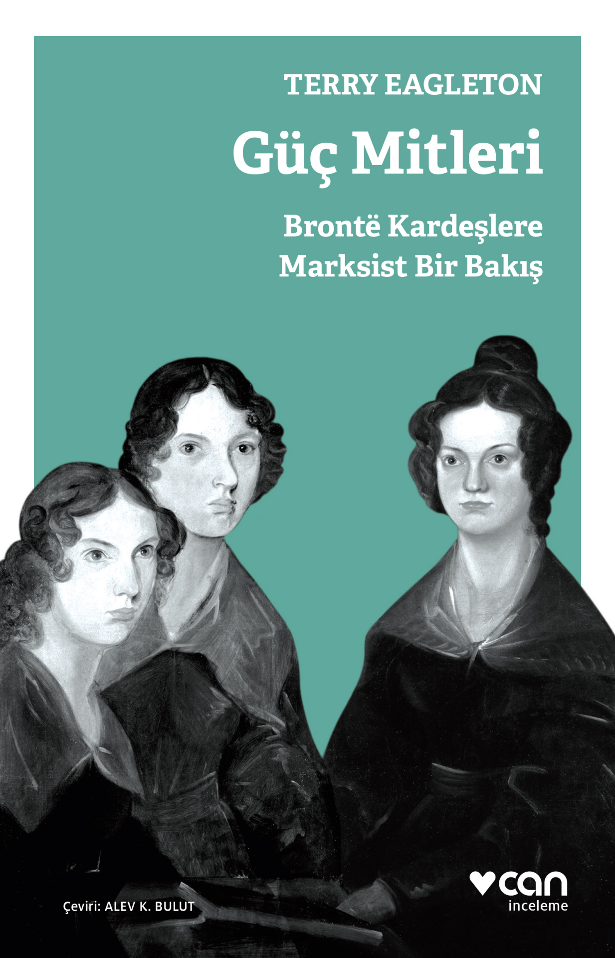 Güç Mitleri; Bronté Kardeşlere Marksist Bir Bakış