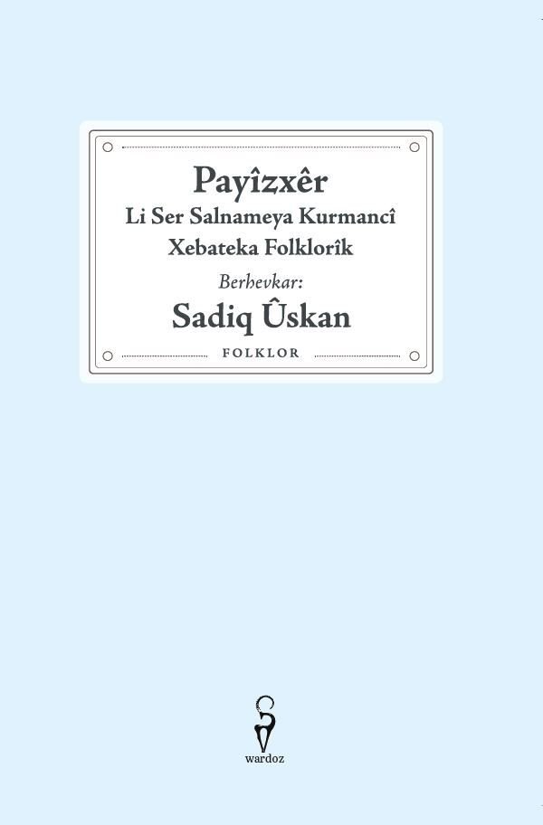 Payîzxêr, Li Ser Salnameya Kurmancî Xebateka Folklorîk