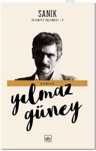 Sanık; Selimiye Üçlemesi - 3