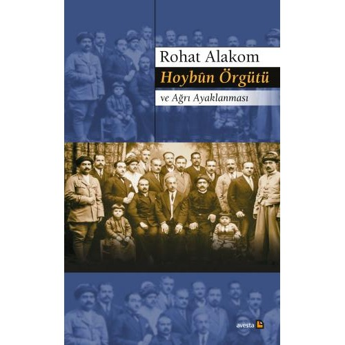 Hoybûn Örgütü ve Ağrı Ayaklanması