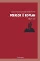 Folklor û Roman- li dor texeyyulên berê rêçên îroyîn