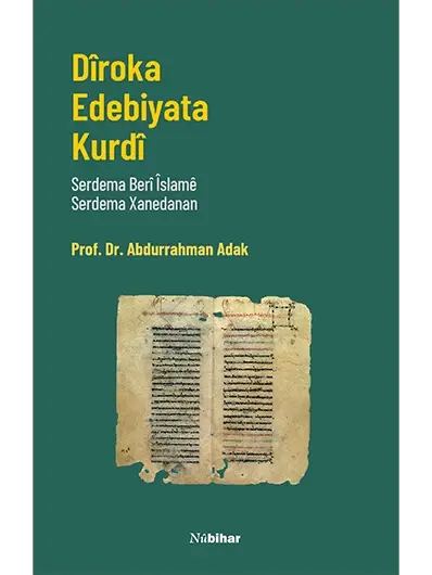 Dîroka Edebîyata Kurdî Serdema Berî Îslamê&Serdema Xanedanan