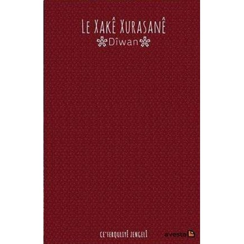 Le Xakê Xurasanê - Dîwan