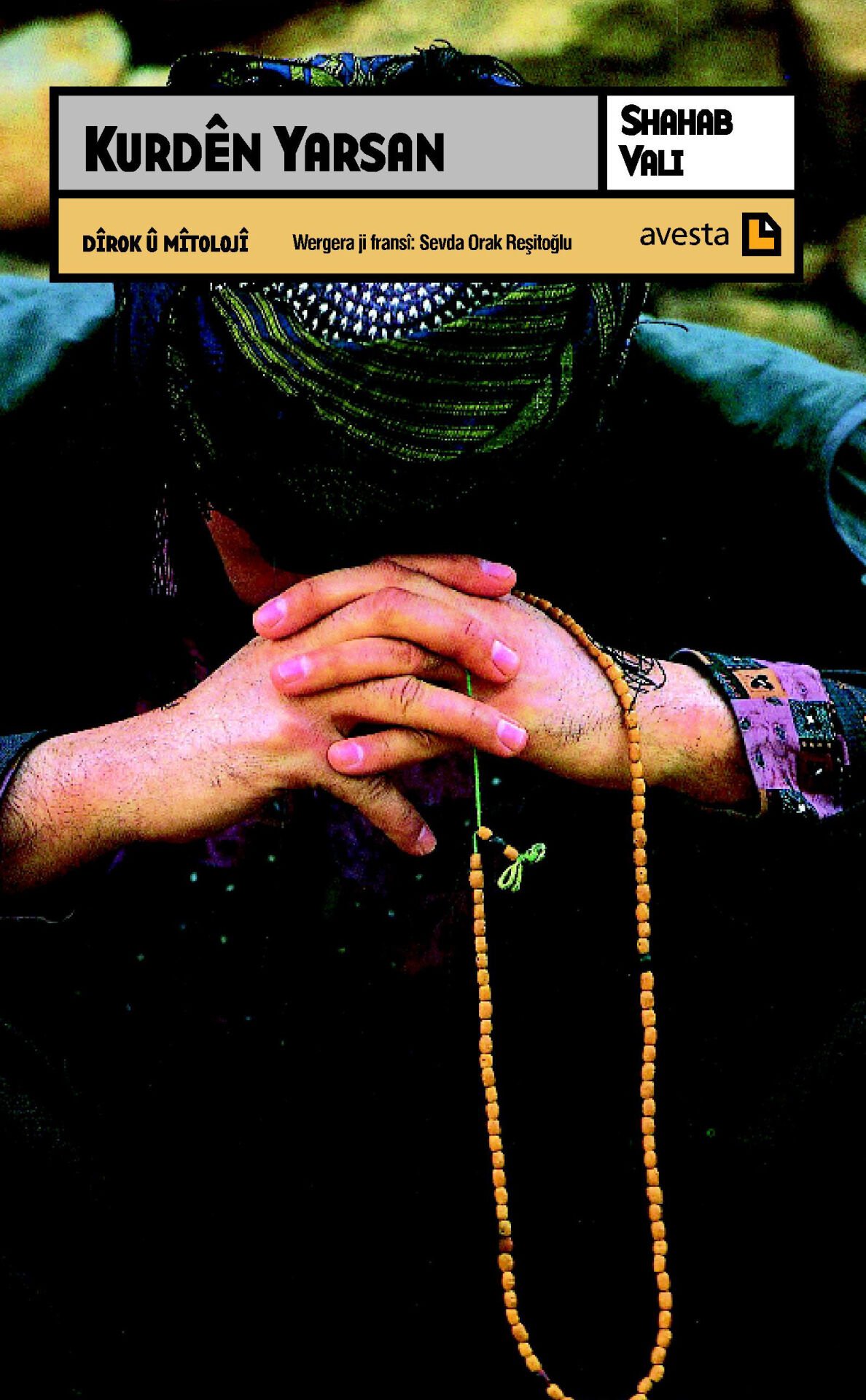 Kurdên Yarsan ( Dîrok û Mîtolojî )
