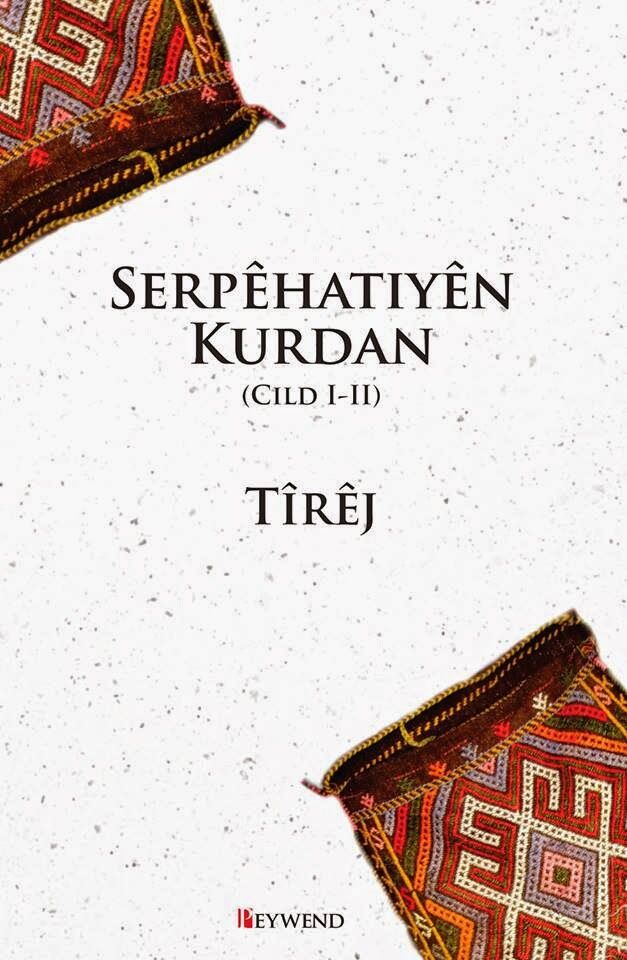Serpêhatiyên Kurdan (Cild I-II)