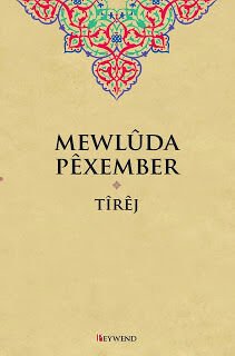 Mewlûda Pêxember-Seydayê Tîrej