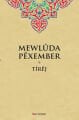 Mewlûda Pêxember-Seydayê Tîrej
