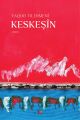 KESKEŞÎN